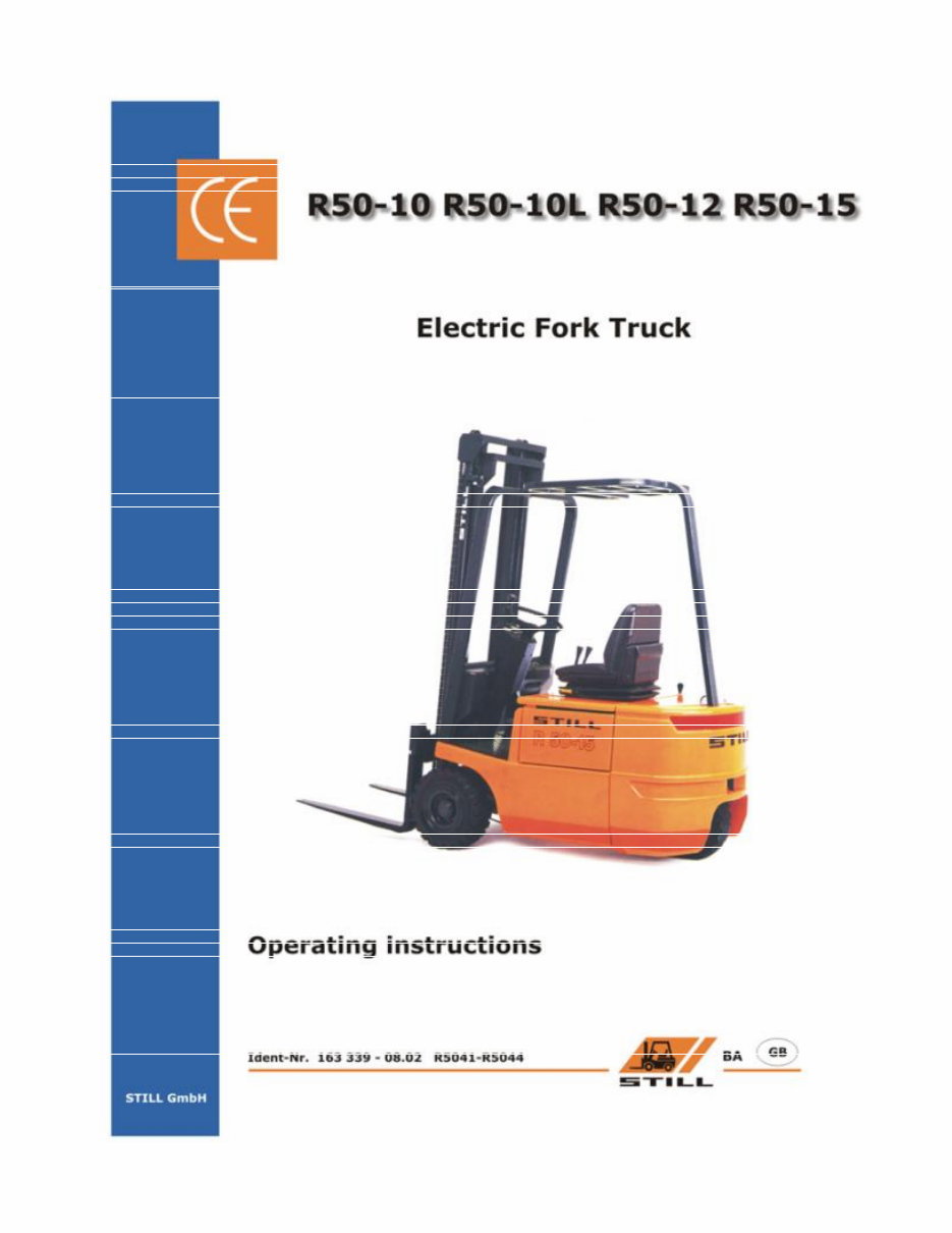 Still Electric Lift Truck Type R50-10, R50-12, R50-15: R5041, R5042, R5043, R5044 Operating and Maintenance Instructions preview img 1