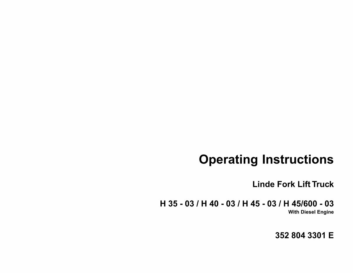 Linde Diesel Forklift Truck 352-03 Series: H35, H40, H45 Operating Manual (User Manual) preview img 1