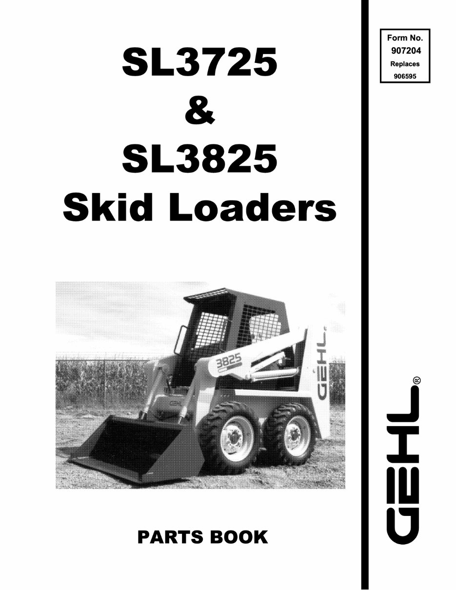GEHL SL3725, SL3825 Skid-Steer Loader Parts Manual preview img 1