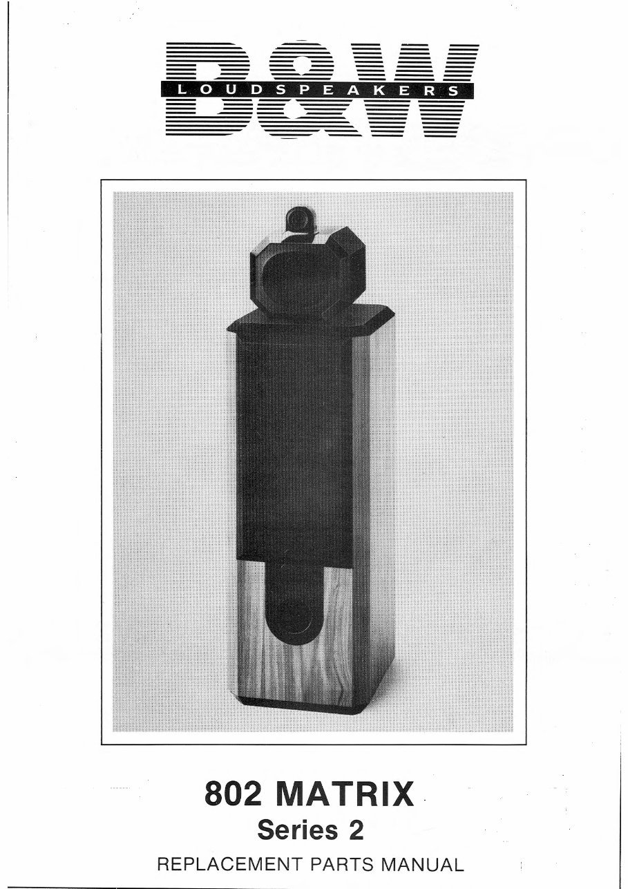 Bowers & Wilkins B&W-802-S2 , Matrix , Service Manual preview img 1