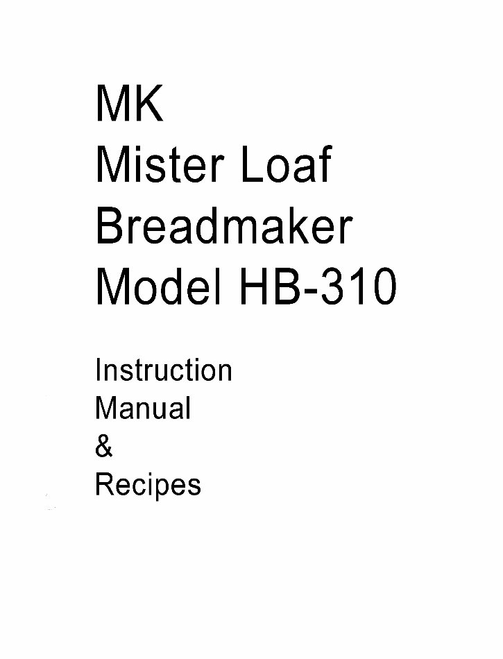 MK Mister Loaf Breadmaker Parts Model HB310 Instruction Manual Recipes preview img 1