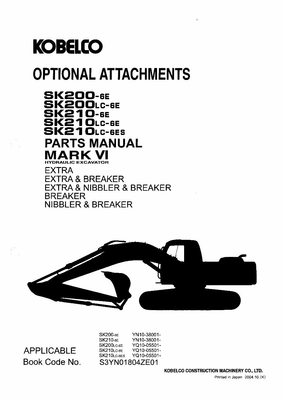 Kobelco SK200-6E, SK200LC-6E, SK210-6E, SK210LC-6E SK210LC-6ES MARK VI Hydraulic Excavators Optional Attachments Parts Manual DO preview img 1