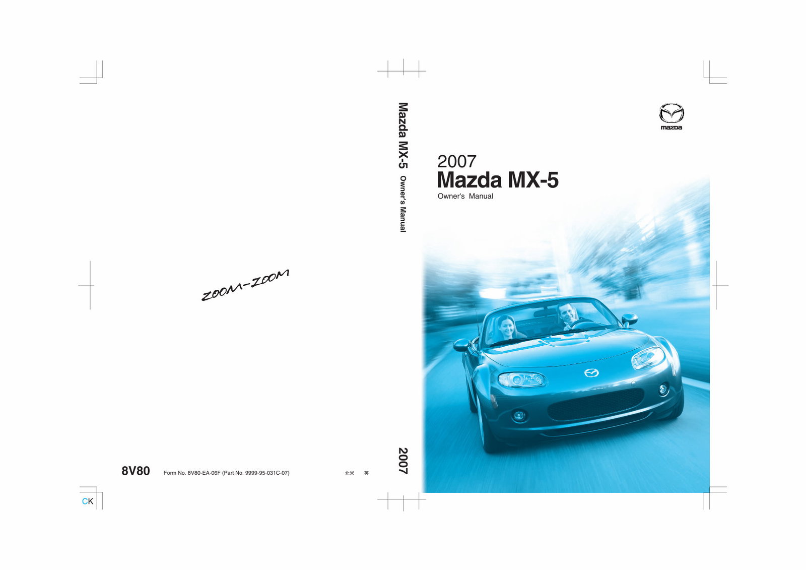 2007 MAZDA MX-5 MX5 Miata Owners Manual preview img 1