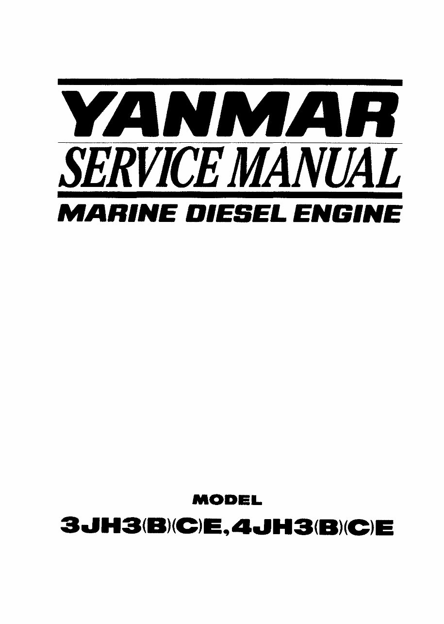 YANMAR Marine Diesel Engine 3JH3E 3JH3BE 3JH3CE 4JH3E 4JH3BE 4JH3CE Full Service & Repair Manual preview img 1
