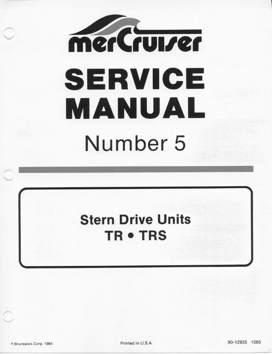 Mercruiser Sterndrives: TR and TRS 19781993 Service Manual 90 12935 preview img 1