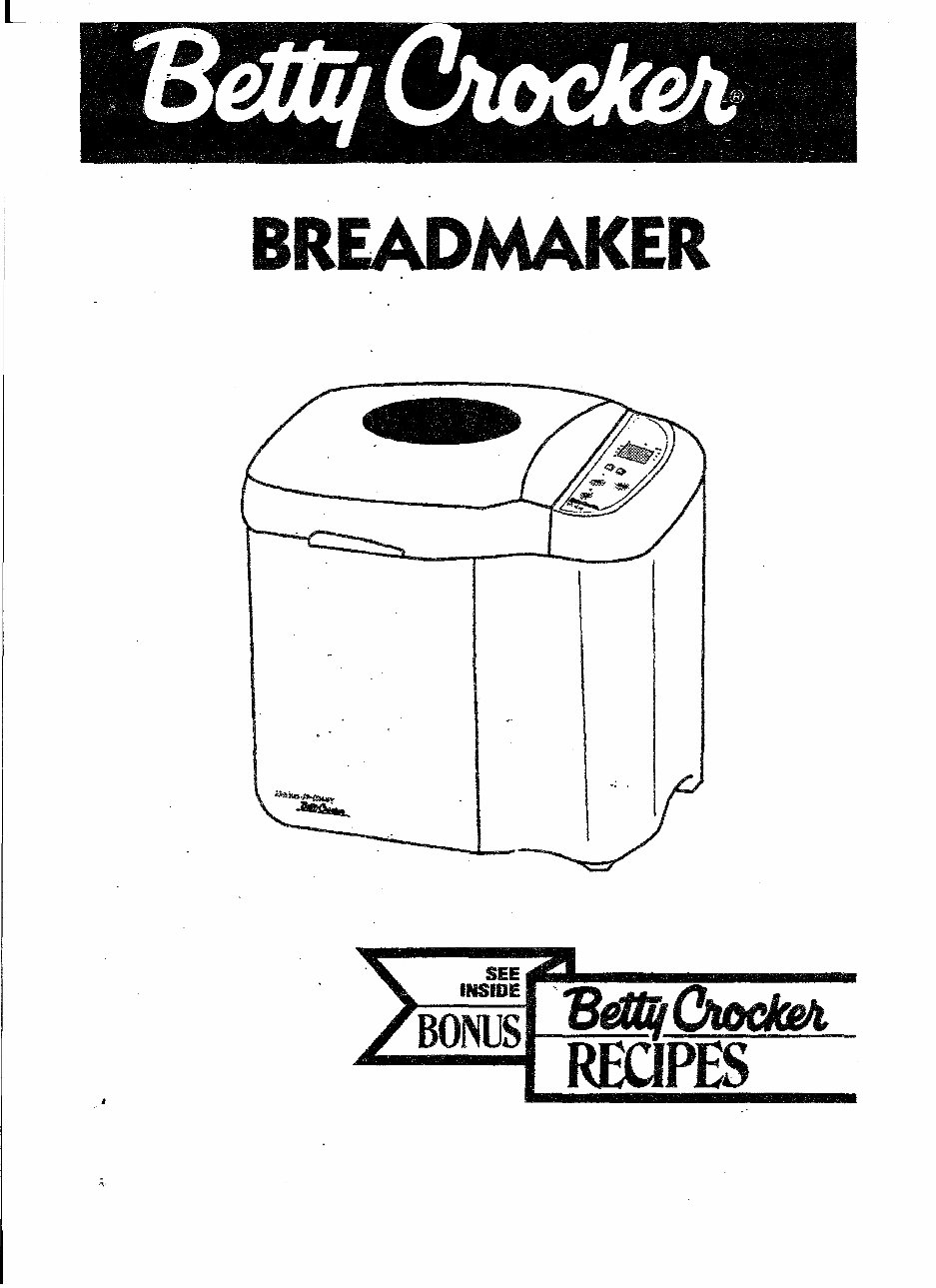 Betty Crocker Bake It Easy Parts Breadmaker Model BC1699 Instruction Manual Recipes preview img 1