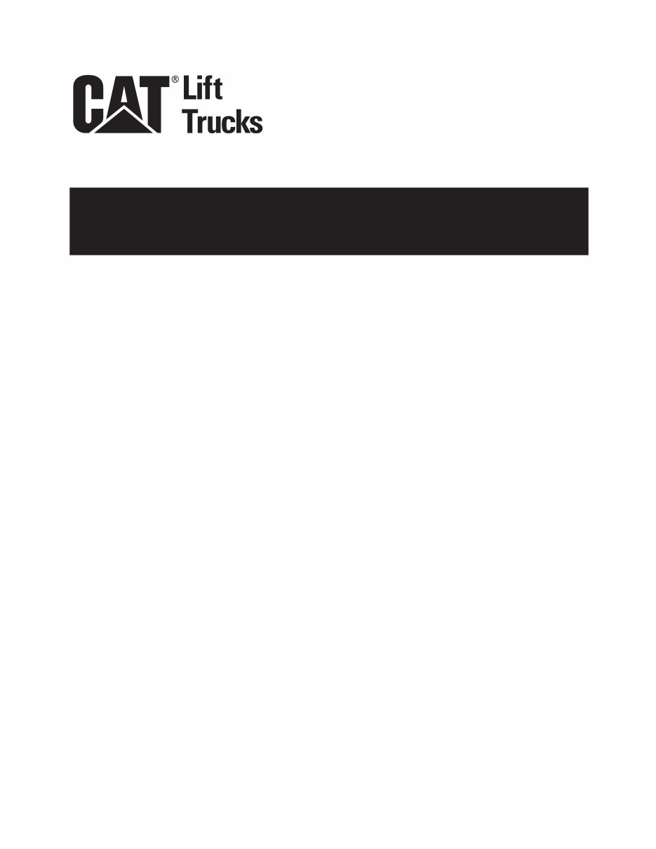 CAT Lift Truck GP40K GP40KL GP45K GP50K DP40K DP40KL DP45K DP50K Operation & Maintenance Complete Workshop Service Repair Manual | Online Manuals by preview img 1