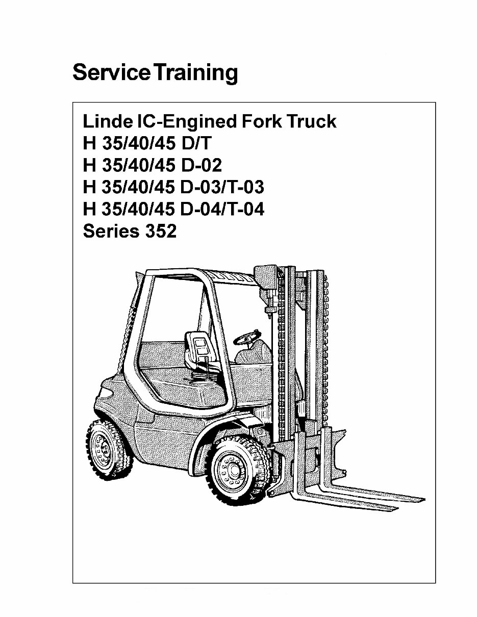 Linde Forklift Truck 352 Series: H35, H40, H45 Service Training Manual. preview img 1