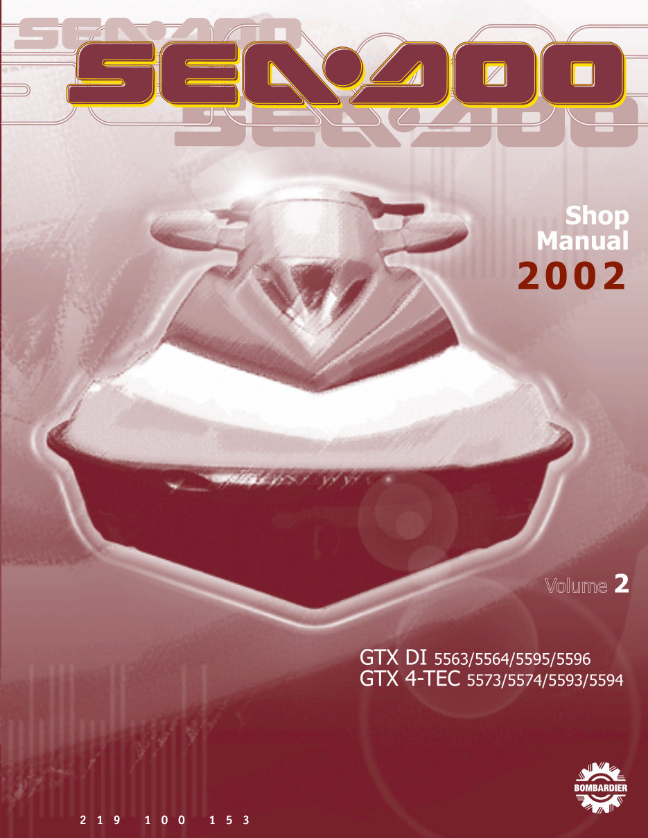 2002 SeaDoo GTX DI, GTX 4-TEC 5563, 5564, 5595, 5596, 5573, 5574 Factory Service & Work Shop Manual preview img 1