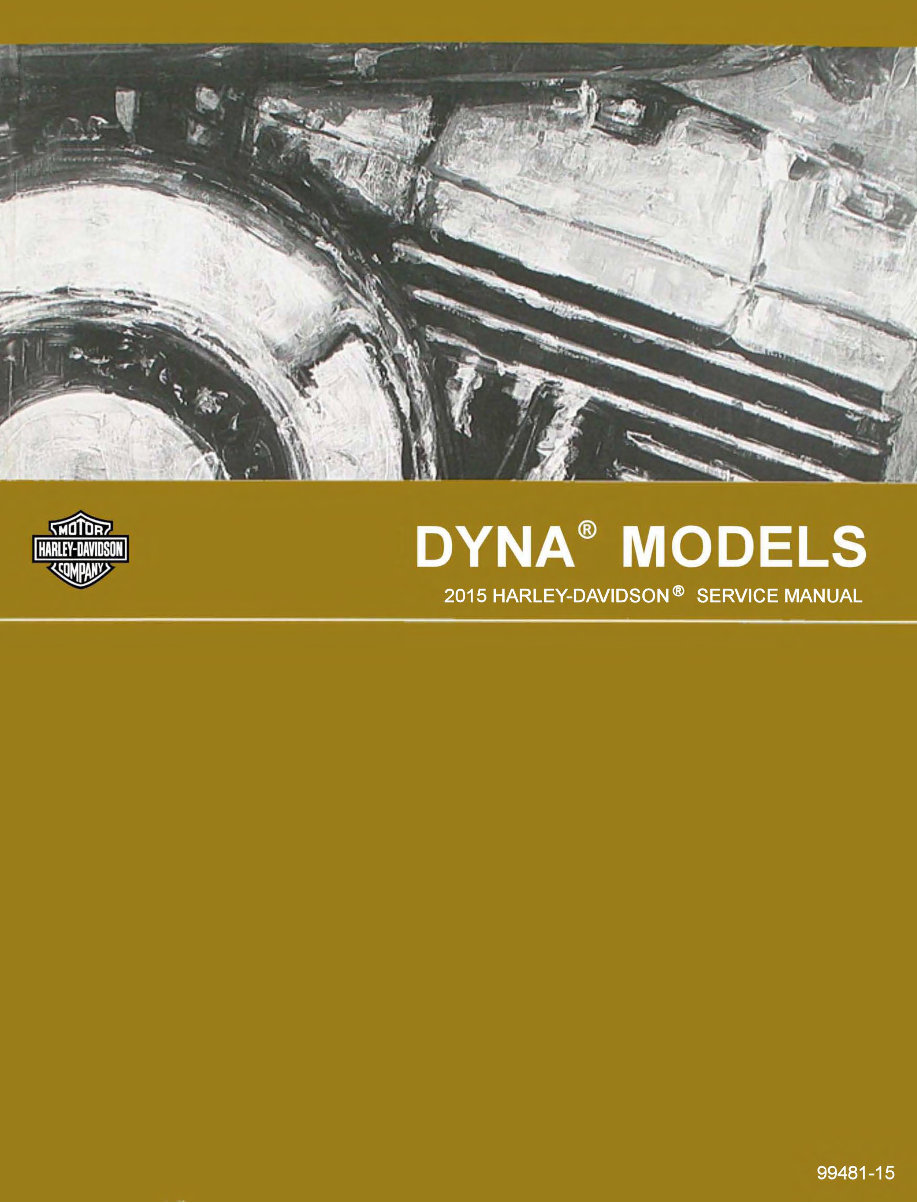 2015 Harley-Davidson Dyna Models Service Manual OEM Service & Repair Manual preview img 1