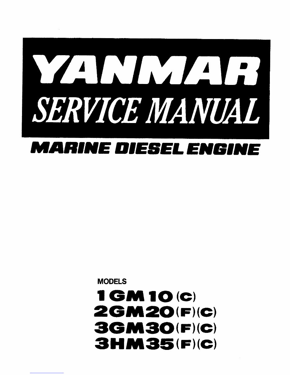 Yanmar Marine (1GM10(C), 2GM20(F)(C), 3GM30(F)(C), 3HM35(F)(C)) Diesel Engine Workshop Repair & Service Manual [COMPLETE & INFOR preview img 1