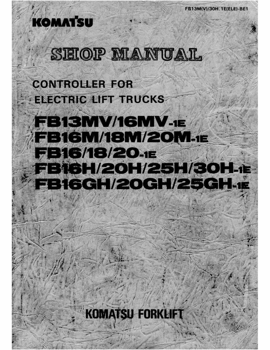Komatsu FB13, FB16, FB18, FB20, FB25, FB30-(G)(H)(M)(V)-1E Controller For Electric Lift Trucks Service Repair Workshop Manual preview img 1