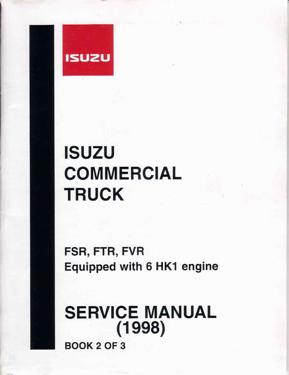 1998 Isuzu Commercial Truck FSR, FTR, FVR Service & Repair Manual preview img 1
