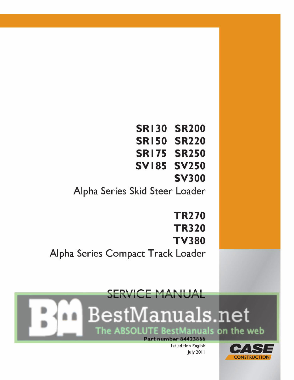 Case SV185, SV250, SV300 Alpha Series Skid Steer Loader Complete Workshop Service Repair Manual preview img 1