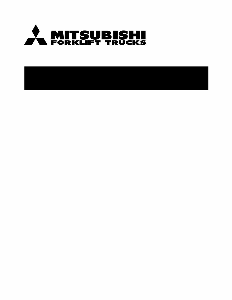 Mitsubishi FGC15K, FGC18K, FGC20K, FG20K HO, FGC25K, FGC25K HO, FGC30K Forklift Trucks Service Repair Workshop Manual preview img 1