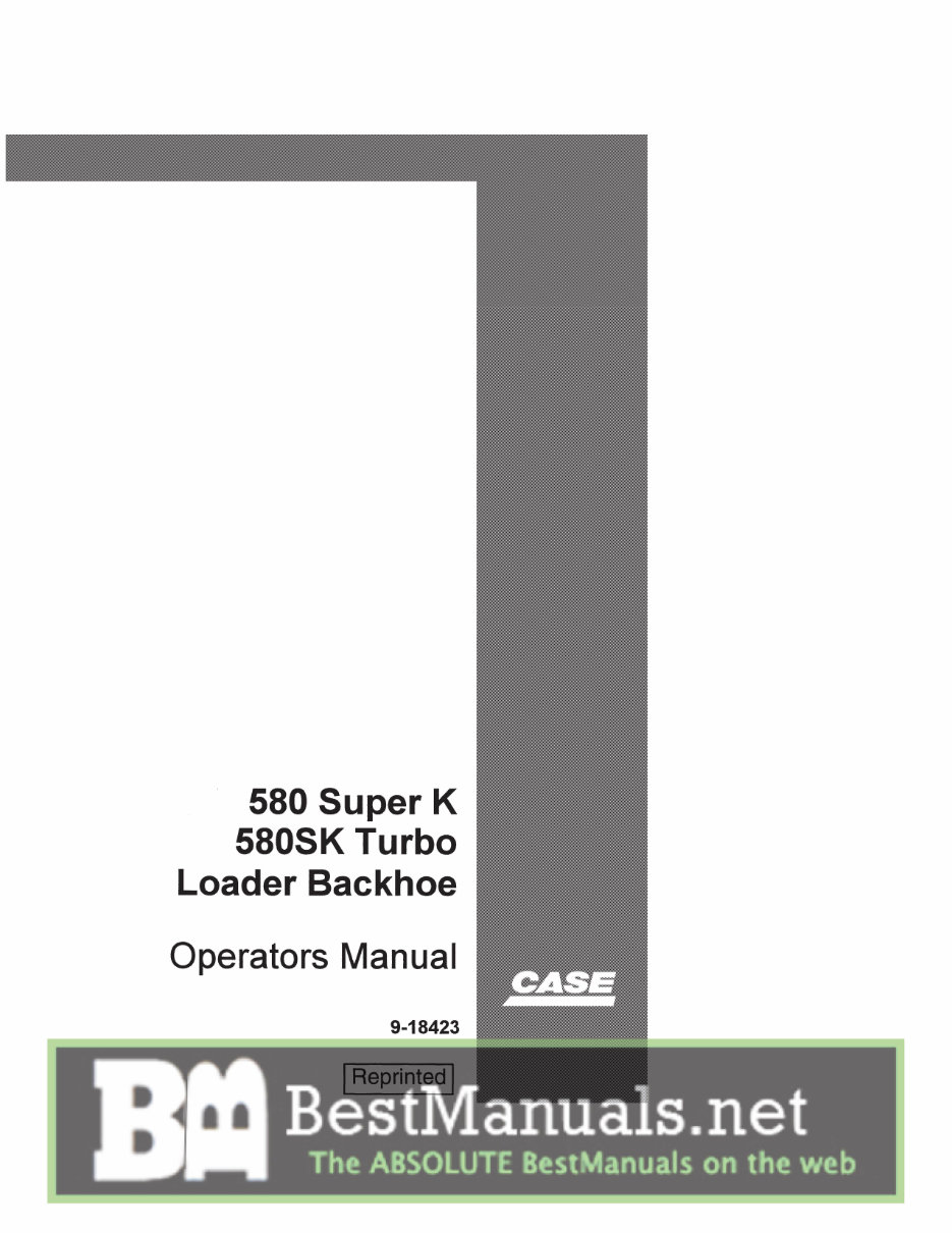 Case 580SK 580 Super K Loader Backhoe Operators Owner Instruction Manual preview img 1