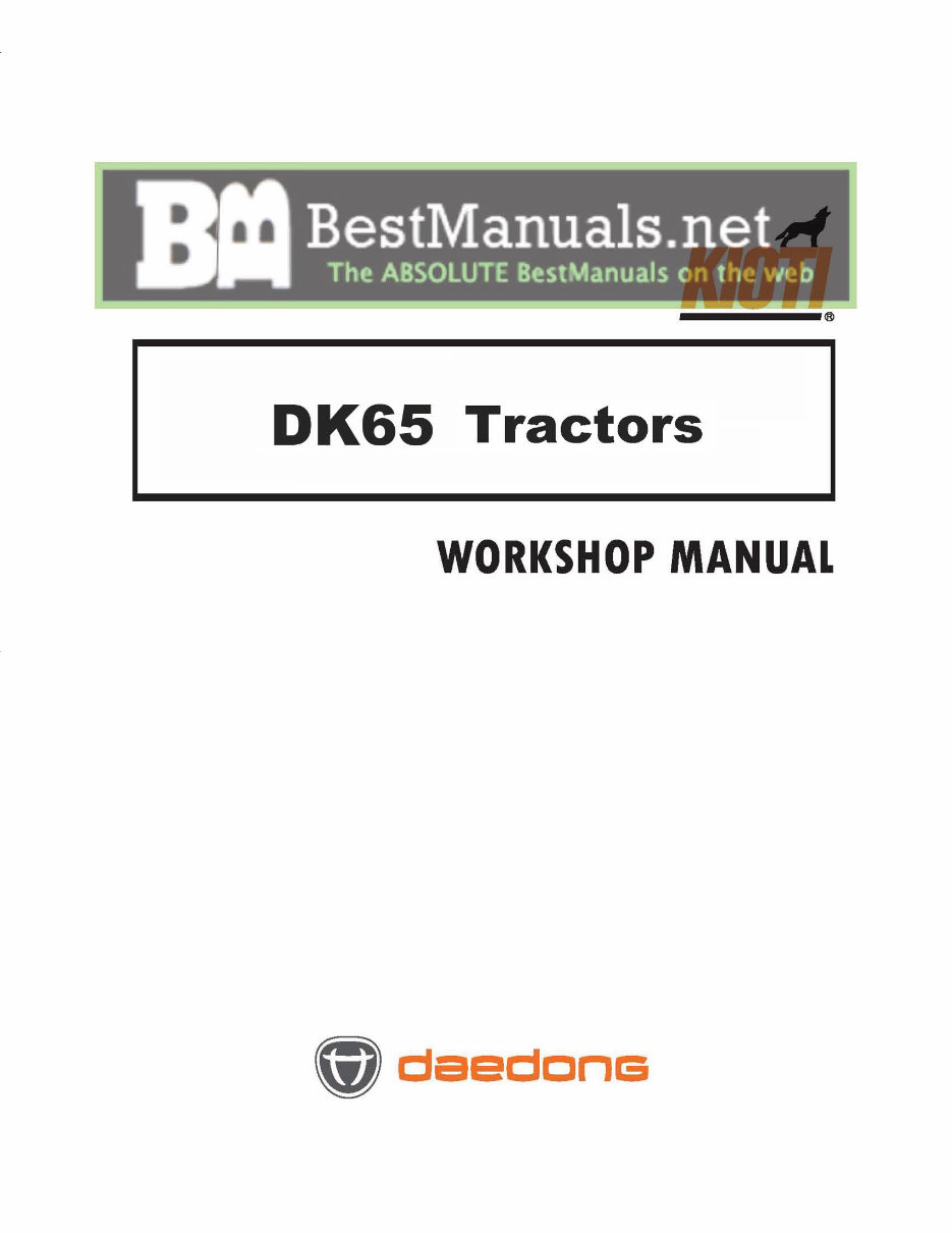 Kioti Daedong DK65 Tractor Complete Workshop Service Repair Manual preview img 1