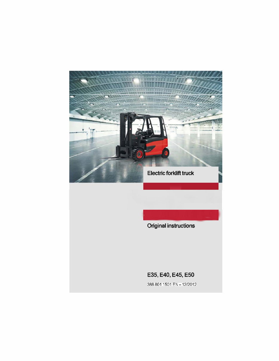 Linde Electric Forklift Truck 388 Series: E35, E40, E45, E50 Operating Manual preview img 1