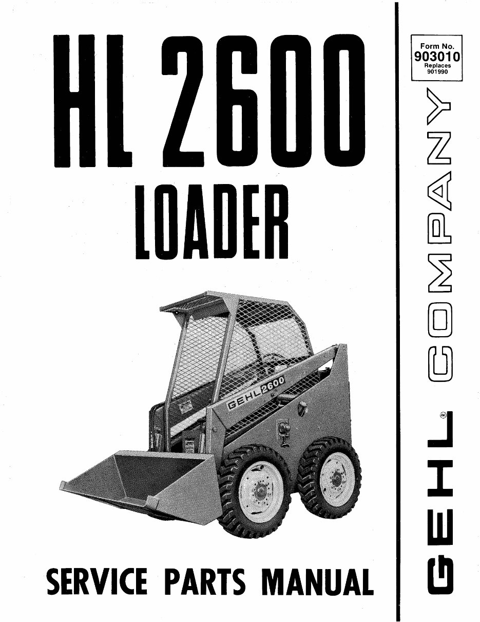 GEHL HL2600 HL 2600 Loader Illustrated Master Parts List Manual Form No.903010 Replaces 901990 preview img 1