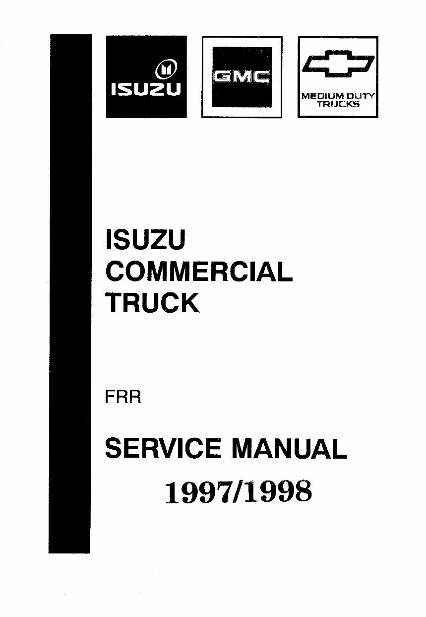 1997-1998 Isuzu Commercial Truck FRR/W5 Service & Repair Manual preview img 1