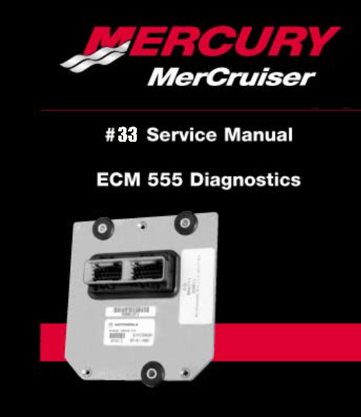 MERCURY MERCRUISER 8.1 PCM 555 DIAGNOSTICS and Wiring Manual preview img 1