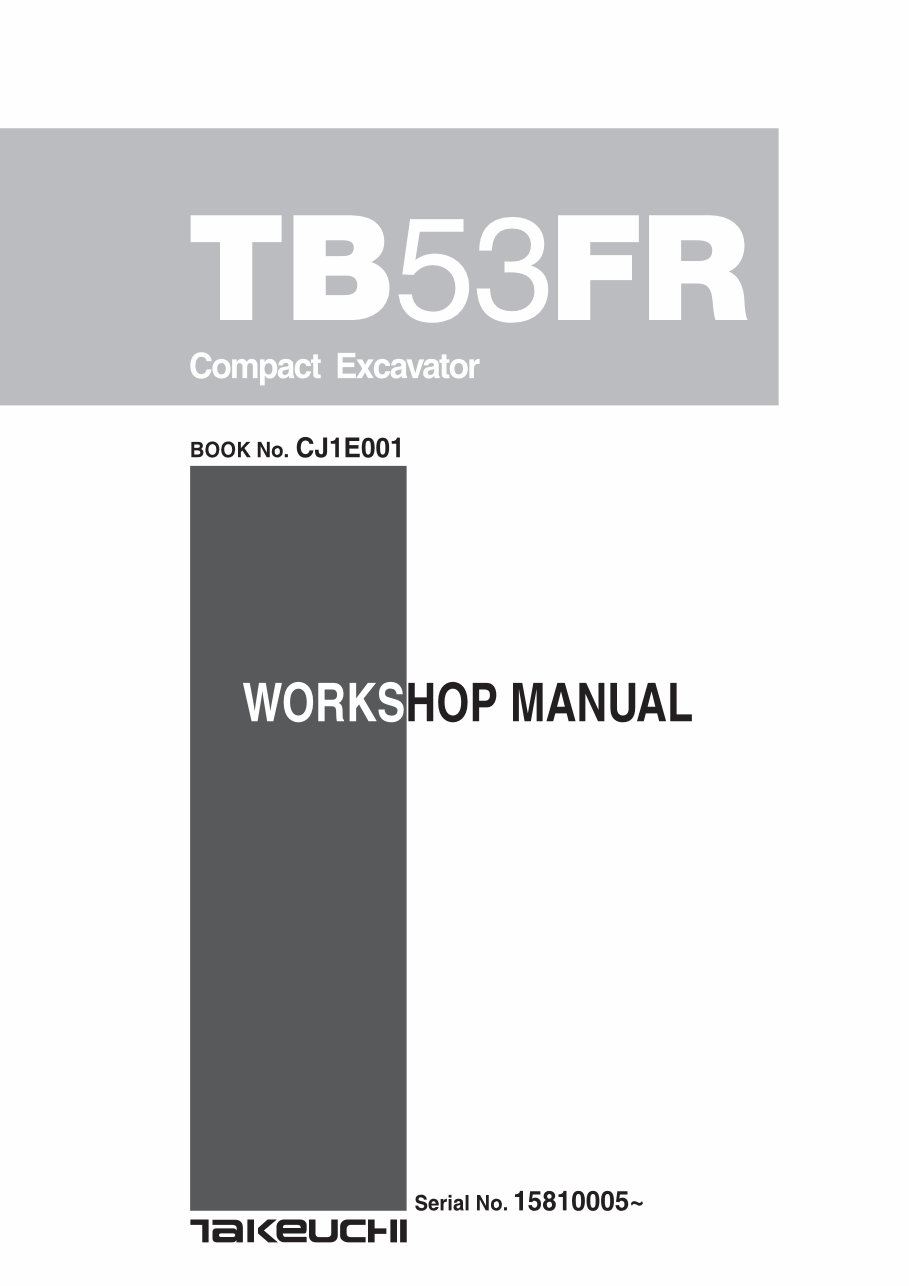 Takeuchi TB53FR Compact Excavator Full Service & Repair Manual preview img 1